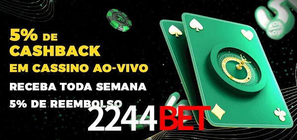 Promoções do cassino ao Vivo 2244BET